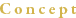 Concept